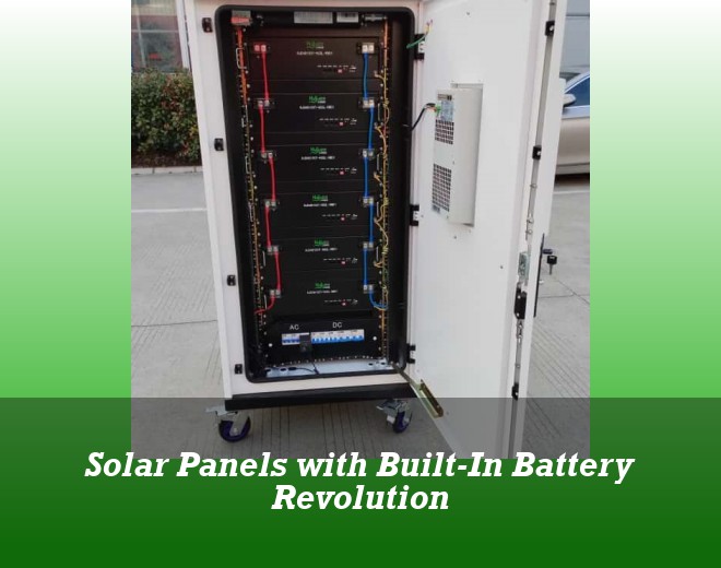 Solar Panels with Built-In Battery Revolution